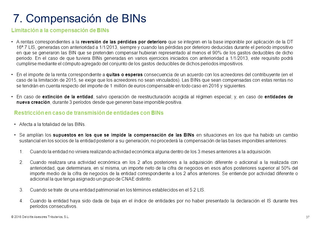7. Compensación de BINs Limitación a la compensación de BINs