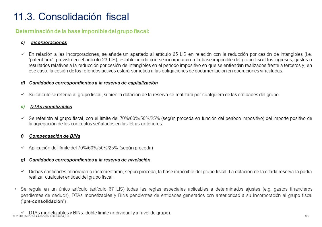 11.3. Consolidación fiscal Determinación de la base imponible del grupo fiscal: Incorporaciones.
