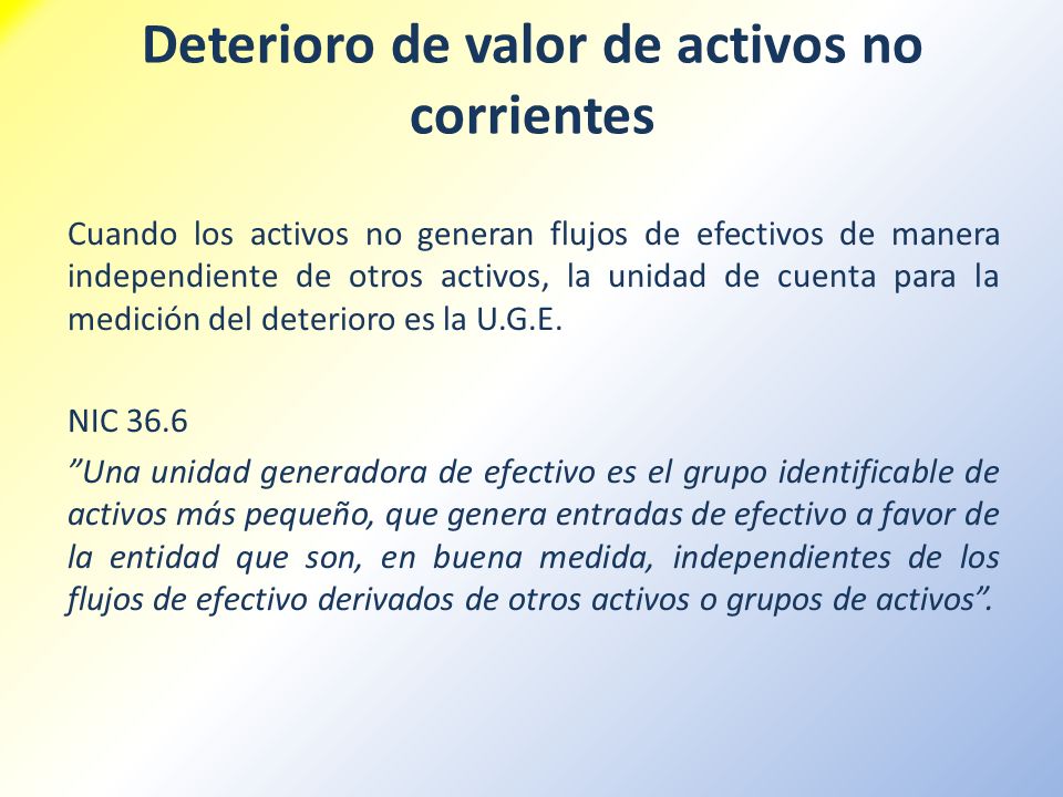 Deterioro de valor de activos no corrientes