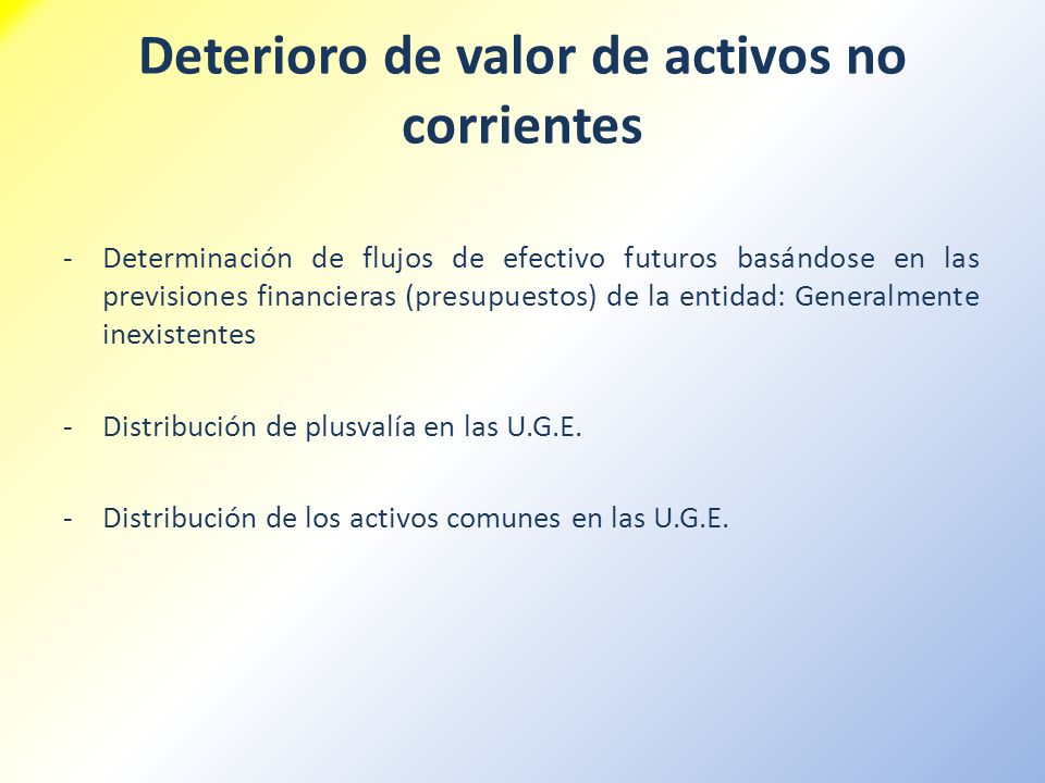 Deterioro de valor de activos no corrientes