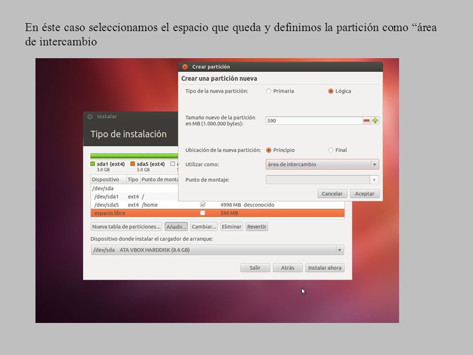 En éste caso seleccionamos el espacio que queda y definimos la partición como área de intercambio