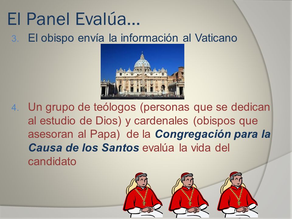 El Panel Evalúa… El obispo envía la información al Vaticano