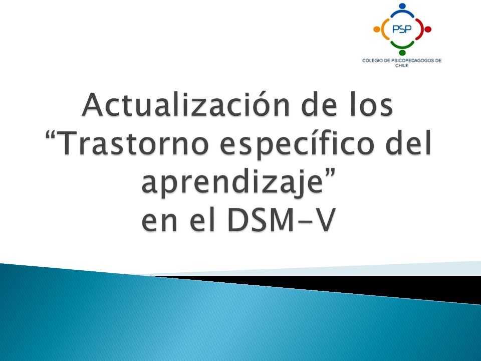Actualización de los Trastorno específico del aprendizaje en el DSM-V