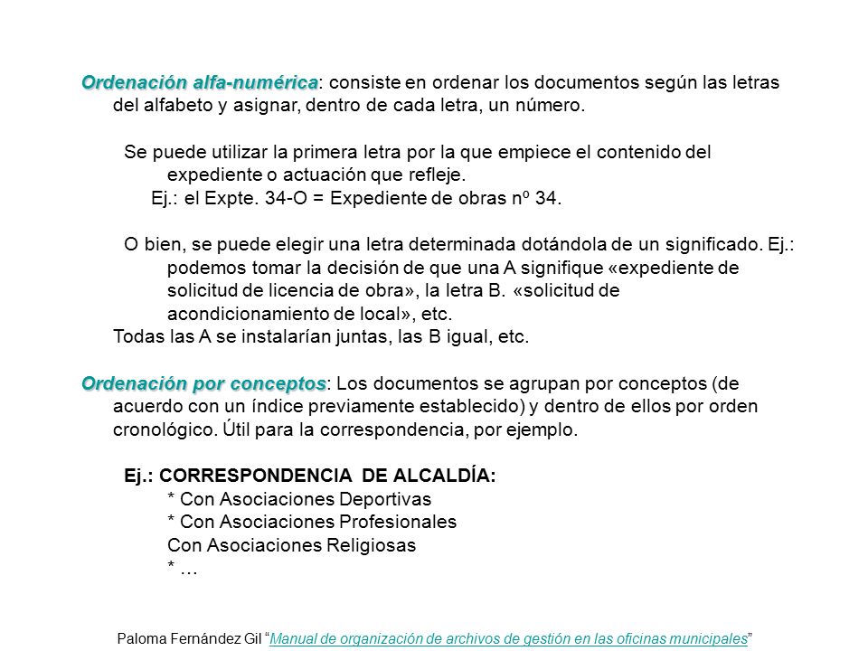 Ej.: el Expte. 34-O = Expediente de obras nº 34.