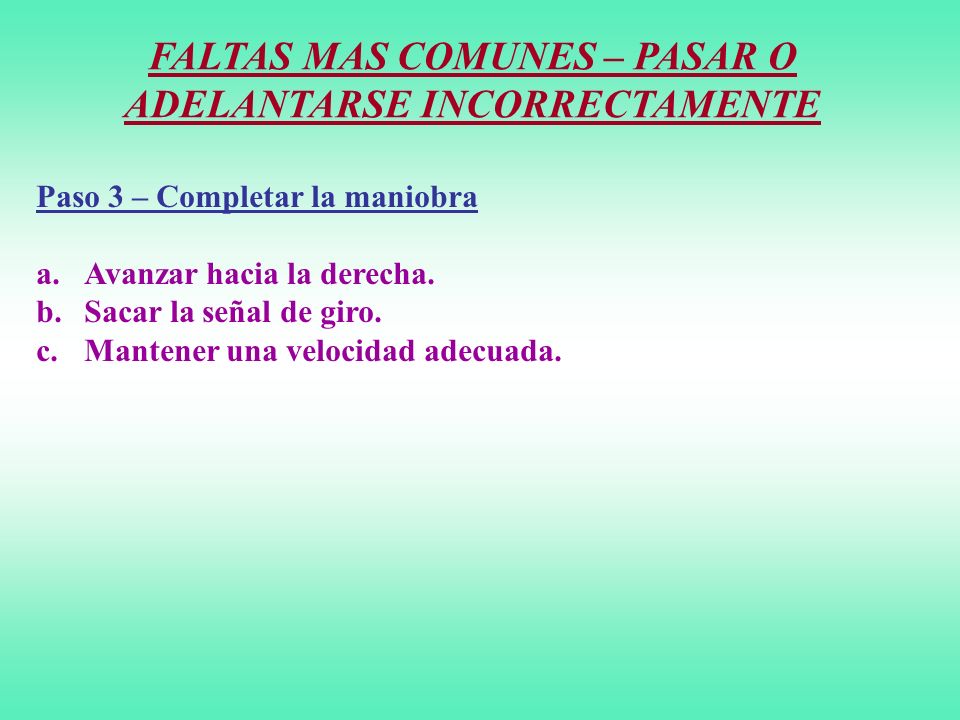 FALTAS MAS COMUNES – PASAR O ADELANTARSE INCORRECTAMENTE