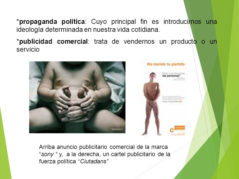 *publicidad comercial: trata de vendernos un producto o un servicio