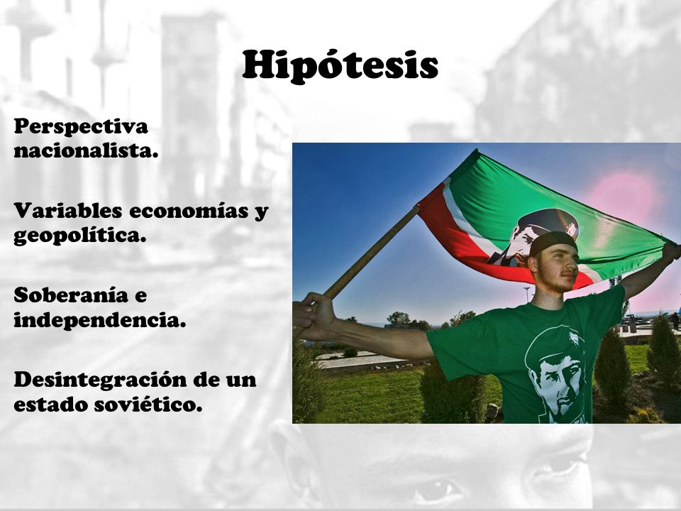 Hipótesis Perspectiva nacionalista. Variables economías y geopolítica.