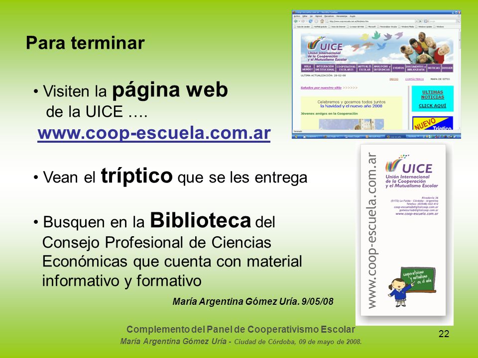 Para terminar • Visiten la página web de la UICE ….