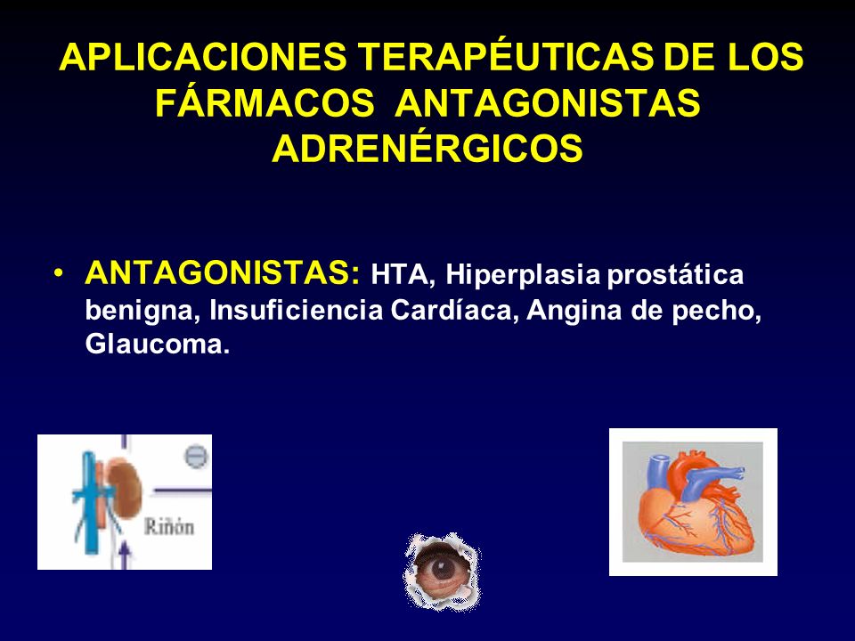 APLICACIONES TERAPÉUTICAS DE LOS FÁRMACOS ANTAGONISTAS ADRENÉRGICOS