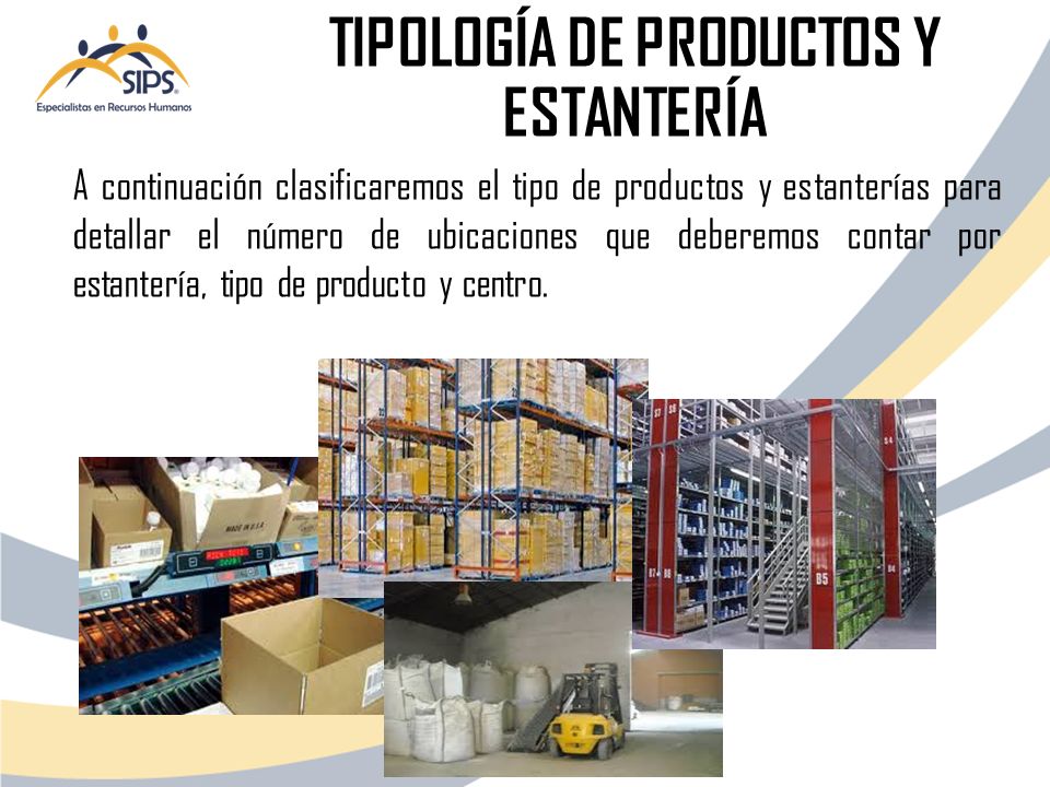 TIPOLOGÍA DE PRODUCTOS Y ESTANTERÍA