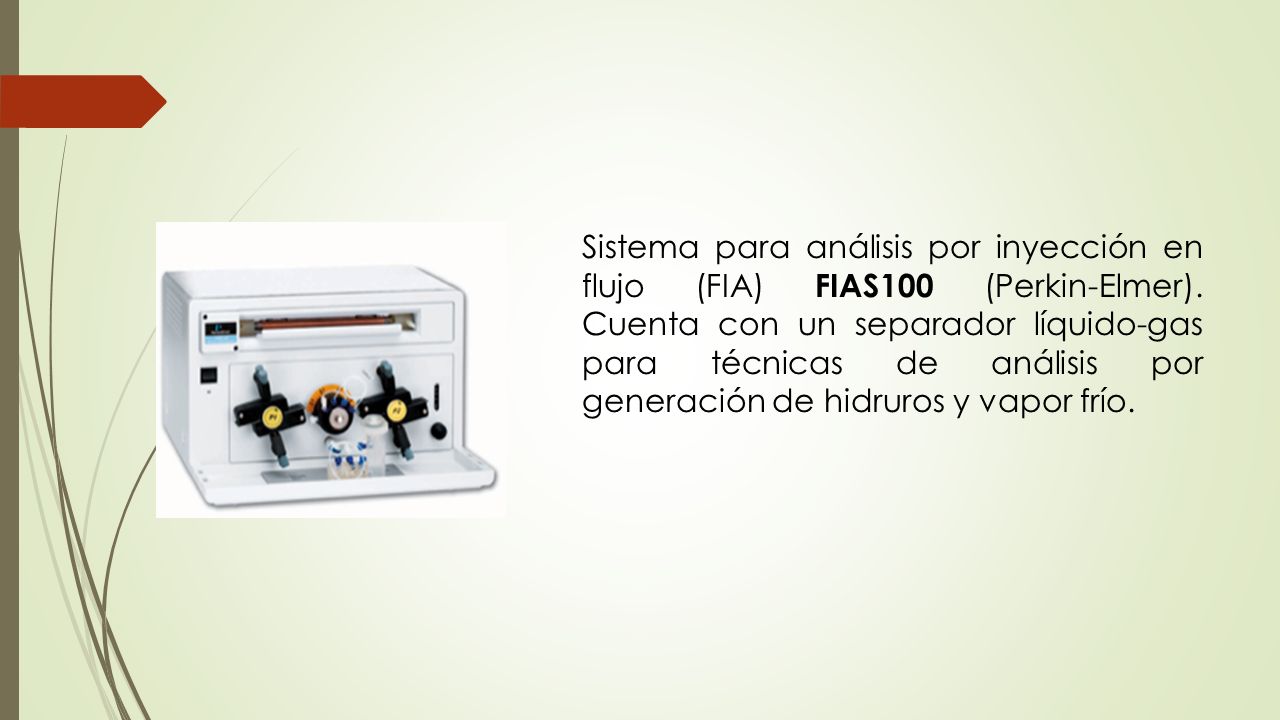 Sistema para análisis por inyección en flujo (FIA) FIAS100 (Perkin-Elmer).