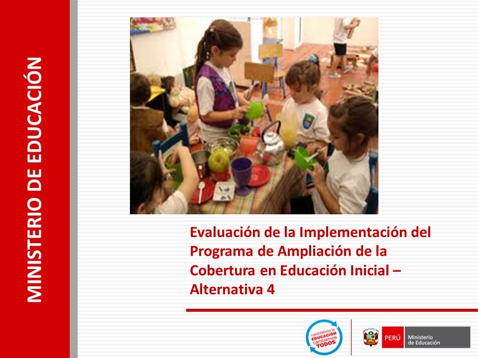 Evaluación de la Implementación del Programa de Ampliación de la Cobertura en Educación Inicial – Alternativa 4