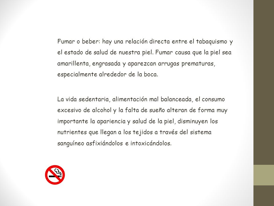 Fumar o beber: hay una relación directa entre el tabaquismo y el estado de salud de nuestra piel.
