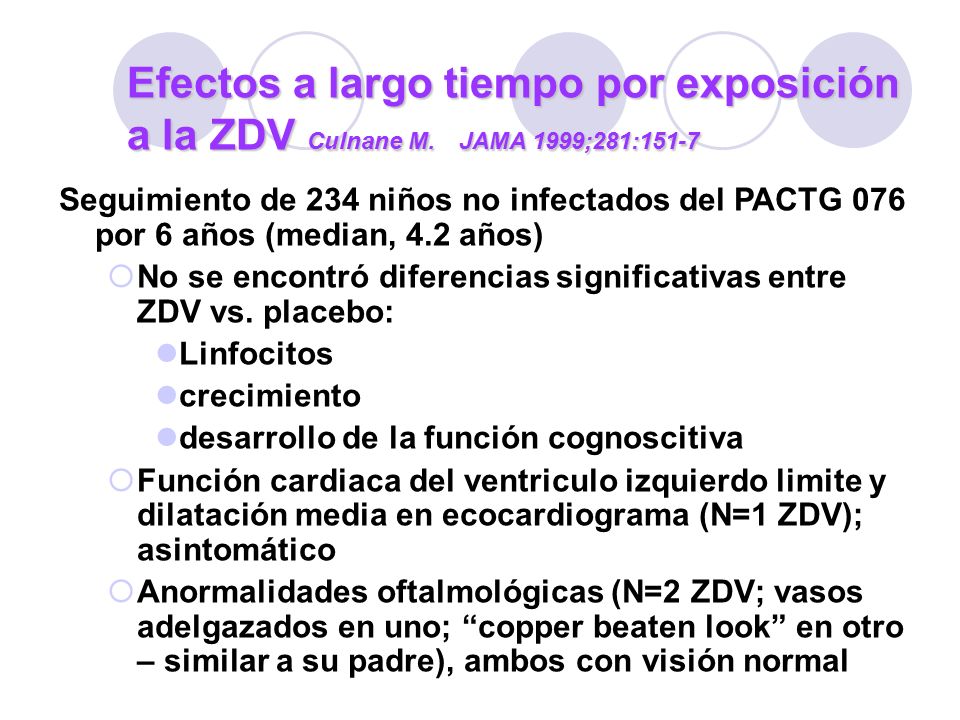 Efectos a largo tiempo por exposición a la ZDV Culnane M