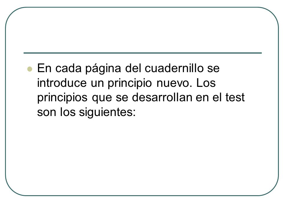 En cada página del cuadernillo se introduce un principio nuevo