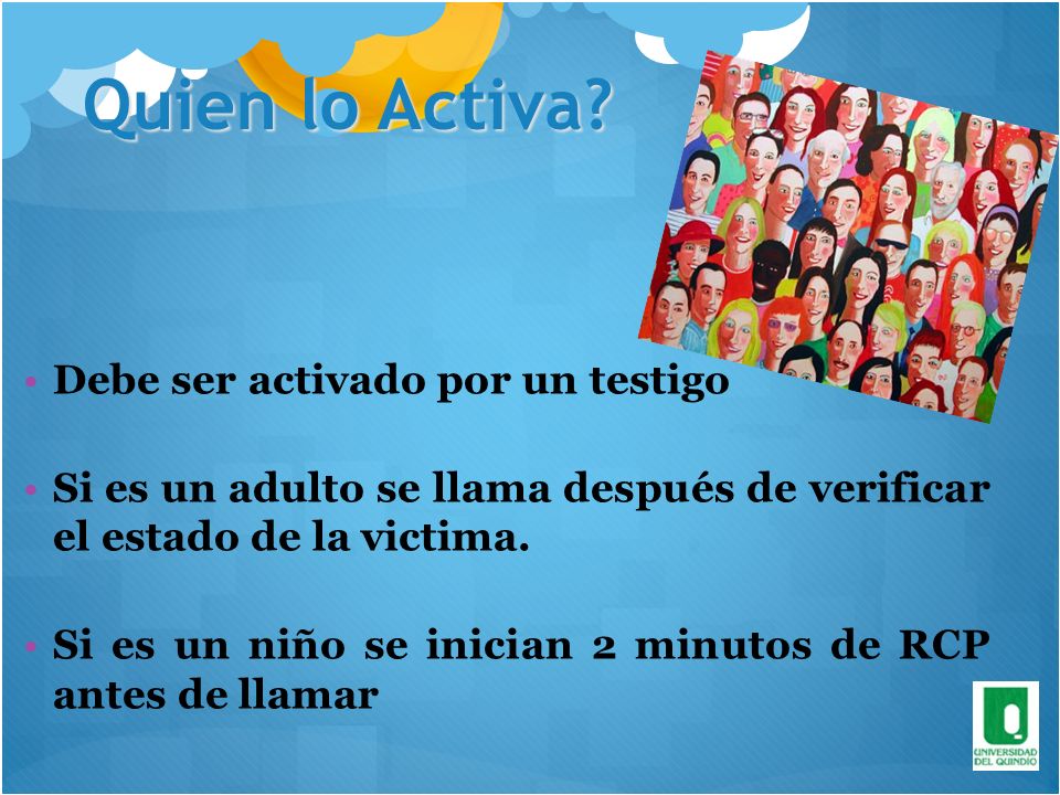 Quien lo Activa Debe ser activado por un testigo