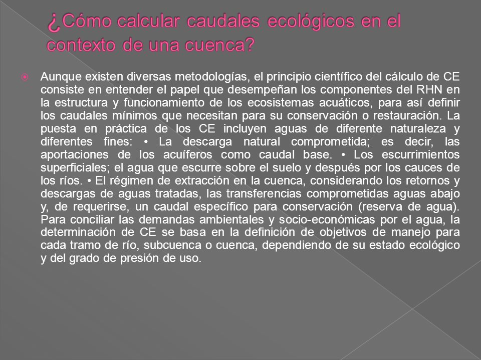¿Cómo calcular caudales ecológicos en el contexto de una cuenca