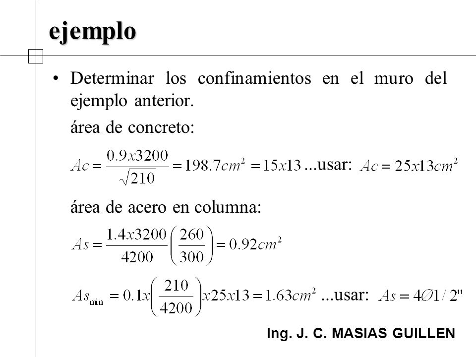 ejemplo Determinar los confinamientos en el muro del ejemplo anterior.
