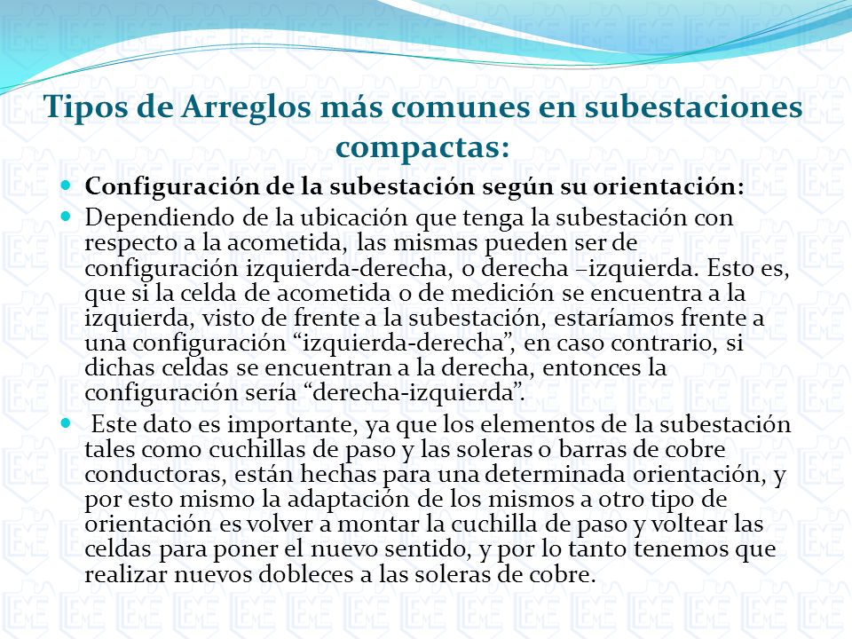 Tipos de Arreglos más comunes en subestaciones compactas: