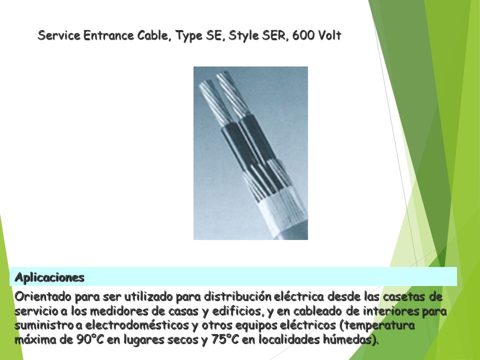 Service Entrance Cable, Type SE, Style SER, 600 Volt