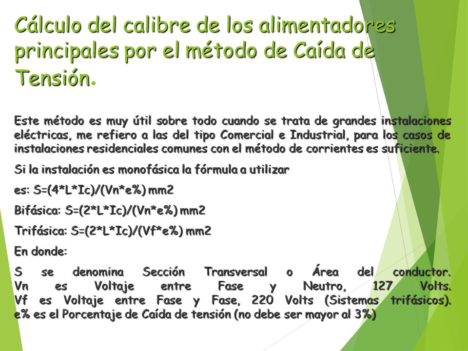 Cálculo del calibre de los alimentadores principales por el método de Caída de Tensión.