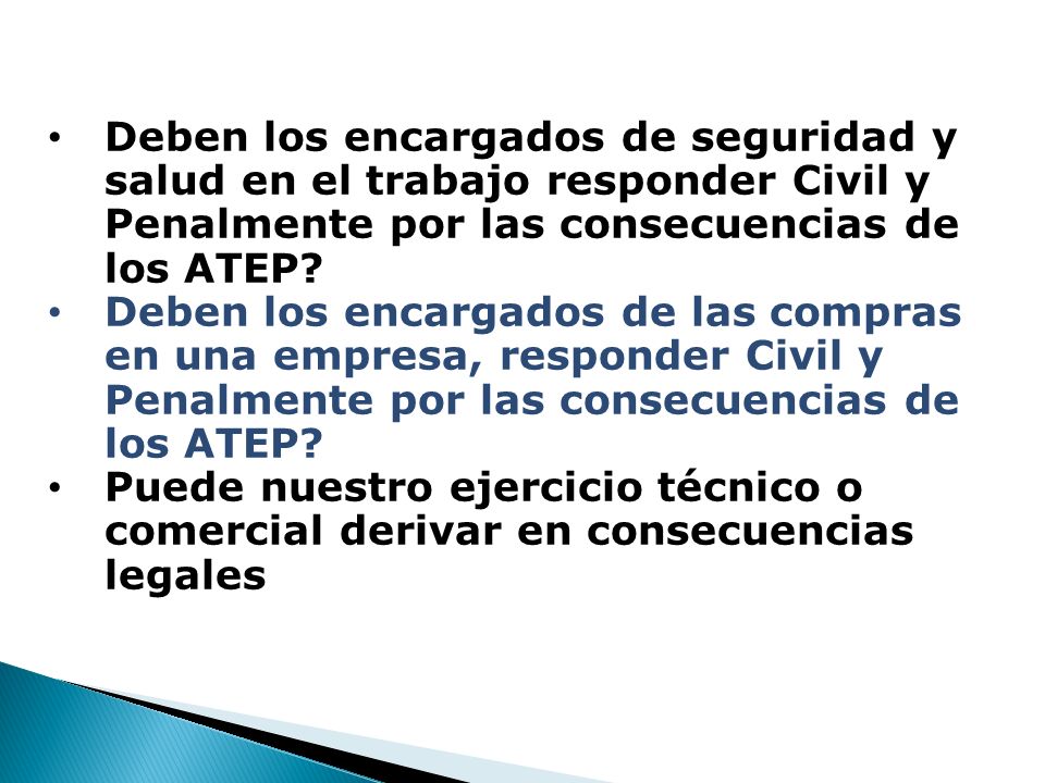 Deben los encargados de seguridad y salud en el trabajo responder Civil y Penalmente por las consecuencias de los ATEP