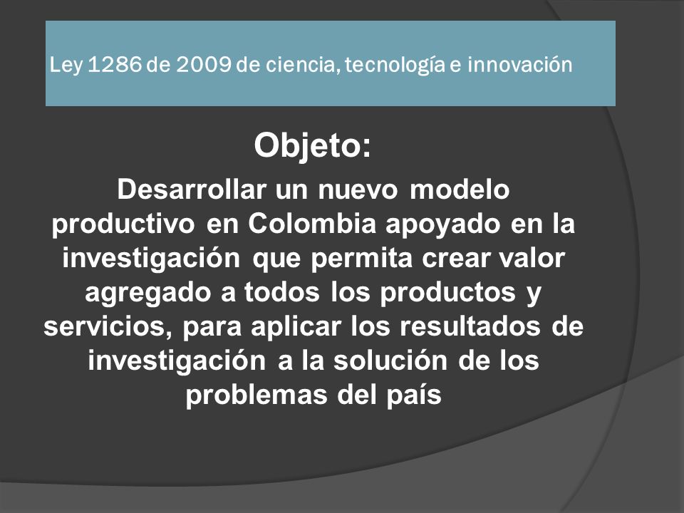 Ley 1286 de 2009 de ciencia, tecnología e innovación