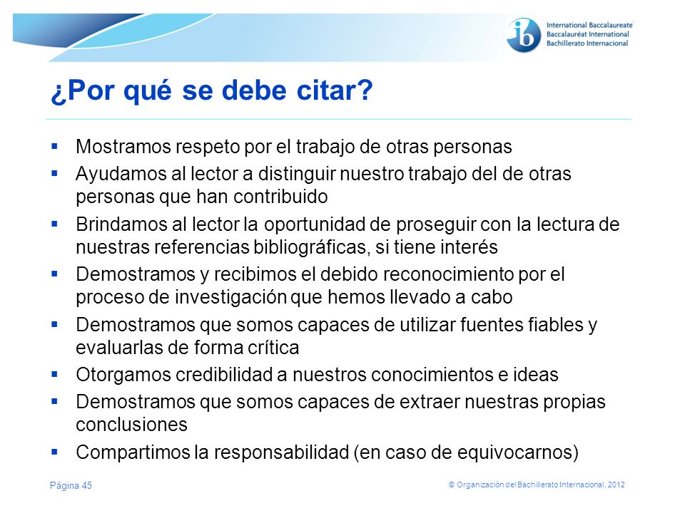 ¿Por qué se debe citar Mostramos respeto por el trabajo de otras personas.