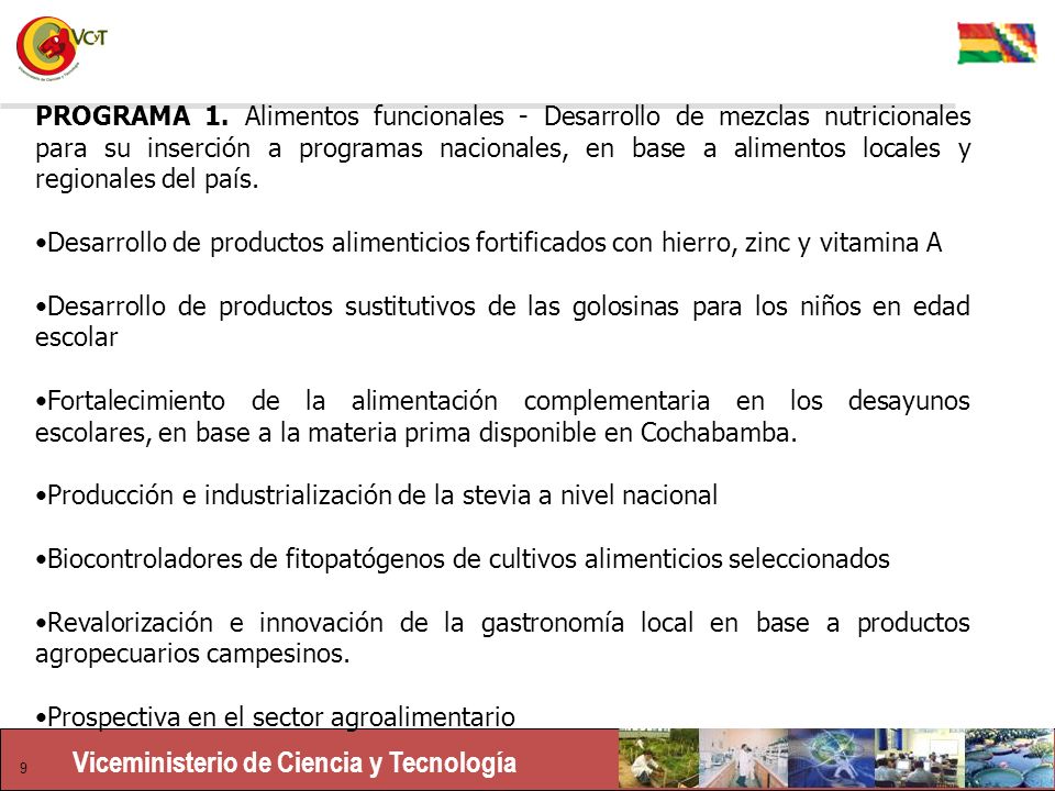 PROGRAMA 1. Alimentos funcionales - Desarrollo de mezclas nutricionales para su inserción a programas nacionales, en base a alimentos locales y regionales del país.