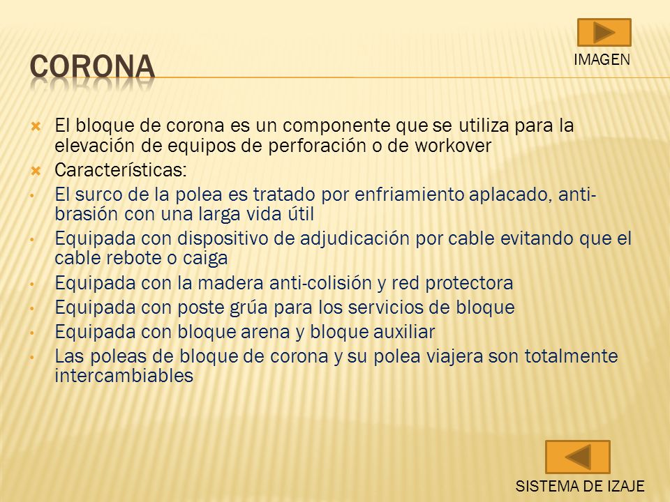 Corona IMAGEN. El bloque de corona es un componente que se utiliza para la elevación de equipos de perforación o de workover.