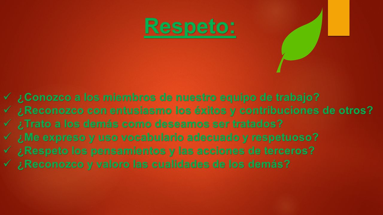 Respeto: ¿Conozco a los miembros de nuestro equipo de trabajo