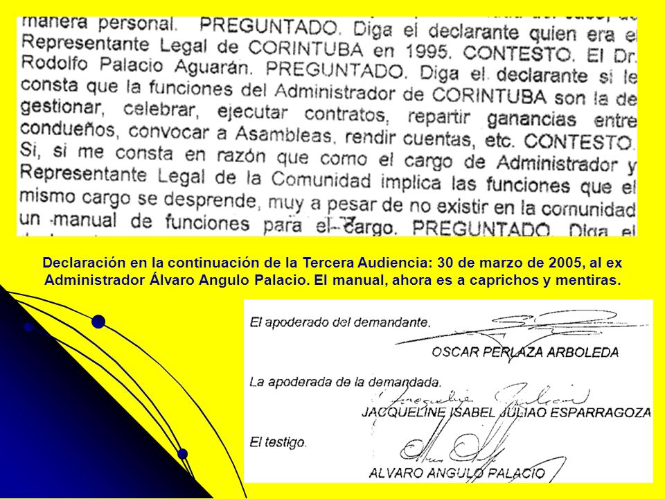 Declaración en la continuación de la Tercera Audiencia: 30 de marzo de 2005, al ex Administrador Álvaro Angulo Palacio.