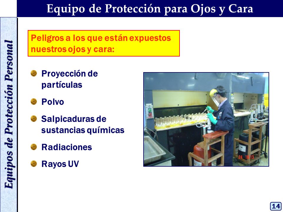 Equipo de Protección para Ojos y Cara Equipos de Protección Personal