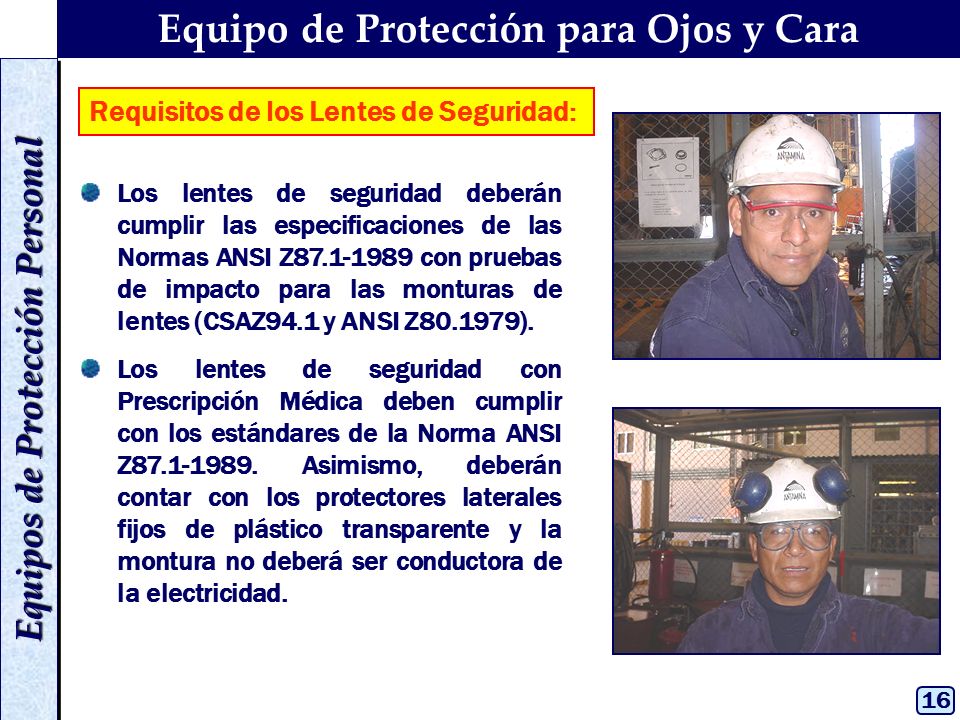 Equipo de Protección para Ojos y Cara Equipos de Protección Personal