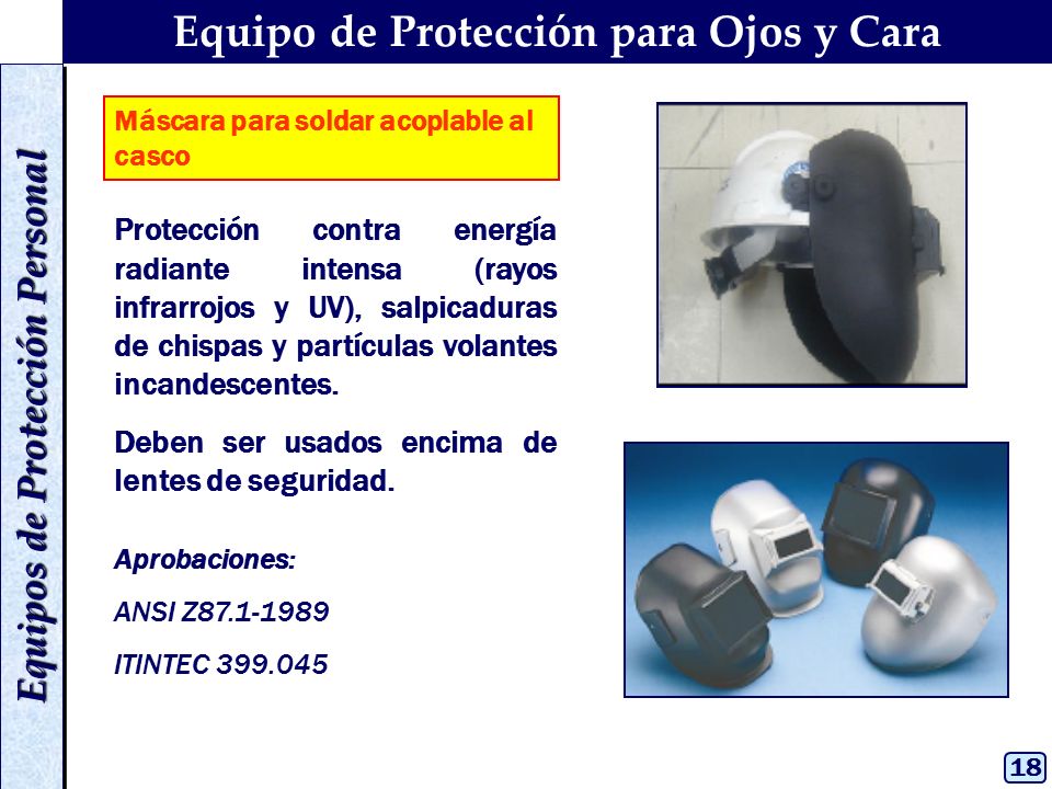Equipo de Protección para Ojos y Cara Equipos de Protección Personal