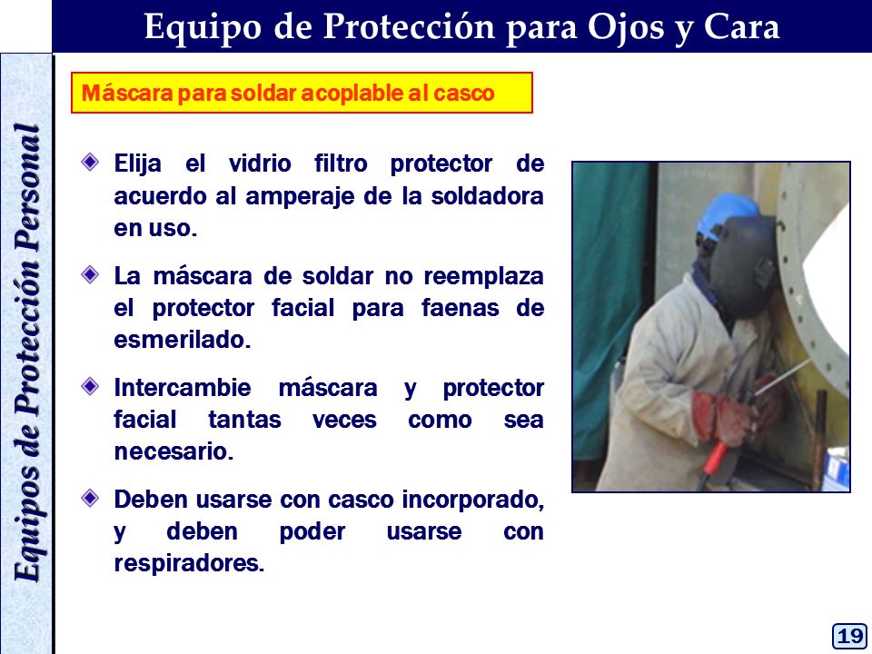 Equipo de Protección para Ojos y Cara Equipos de Protección Personal
