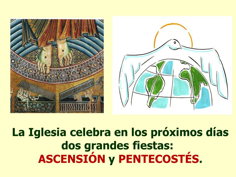 ASCENSIÓN y PENTECOSTÉS.