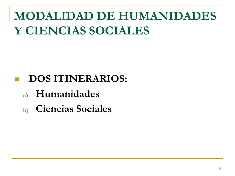 MODALIDAD DE HUMANIDADES Y CIENCIAS SOCIALES