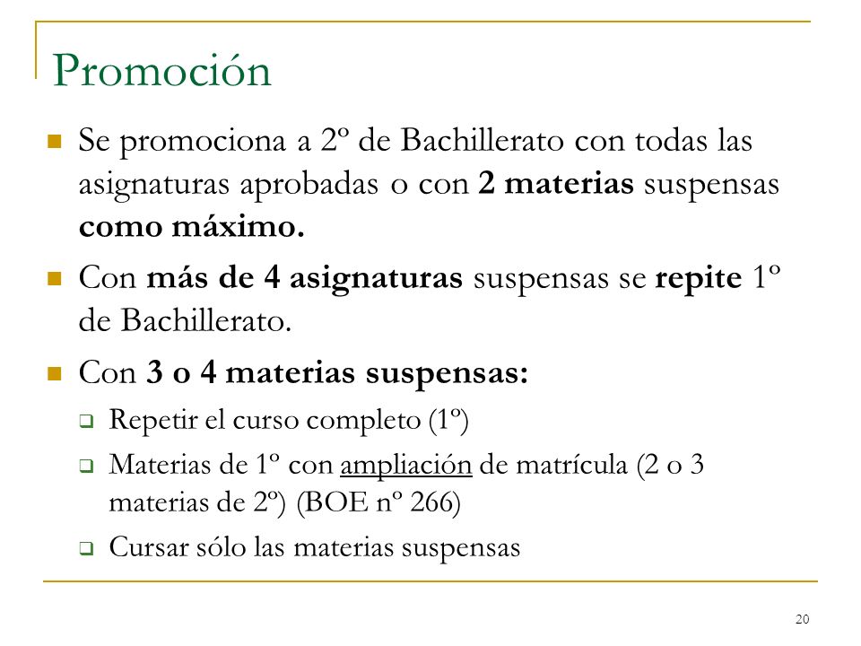 Promoción Se promociona a 2º de Bachillerato con todas las asignaturas aprobadas o con 2 materias suspensas como máximo.