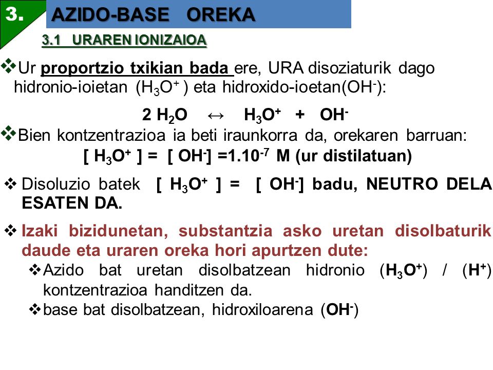 [ H3O+ ] = [ OH-] = M (ur distilatuan)