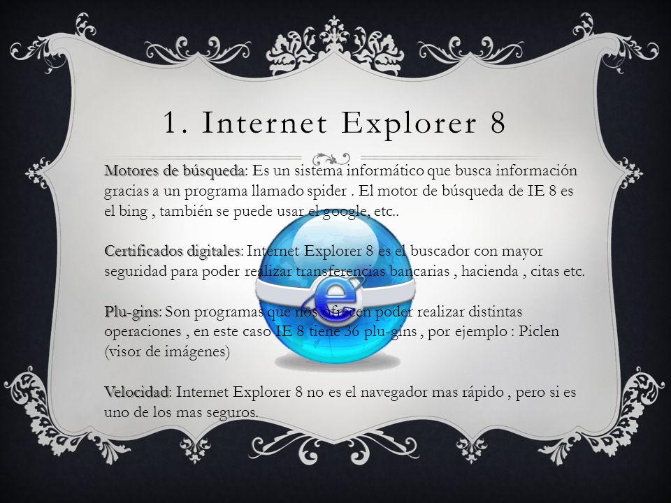 1. Internet Explorer 8