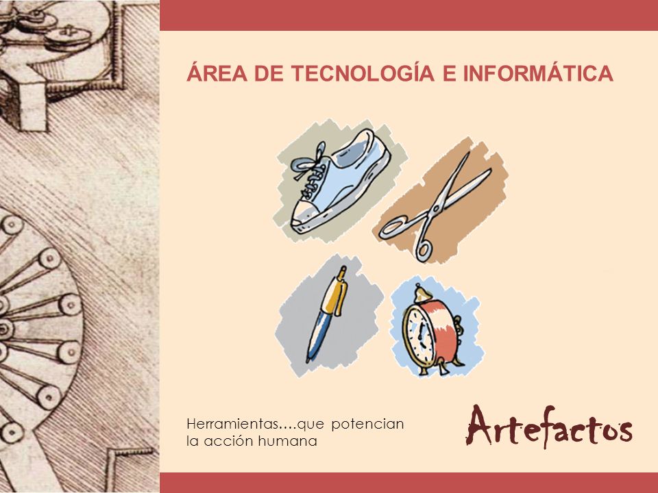 Artefactos ÁREA DE TECNOLOGÍA E INFORMÁTICA