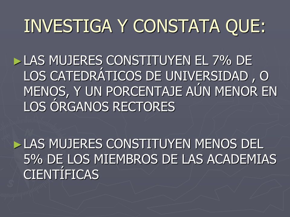 INVESTIGA Y CONSTATA QUE: