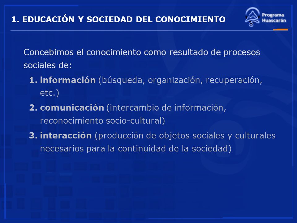 1. EDUCACIÓN Y SOCIEDAD DEL CONOCIMIENTO