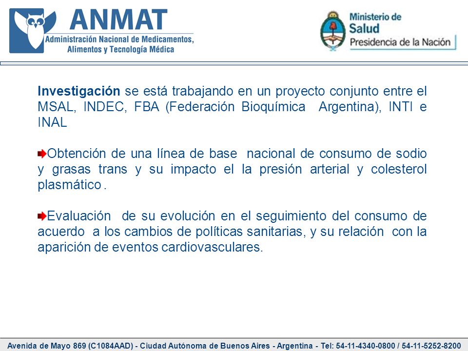 Investigación se está trabajando en un proyecto conjunto entre el MSAL, INDEC, FBA (Federación Bioquímica Argentina), INTI e INAL