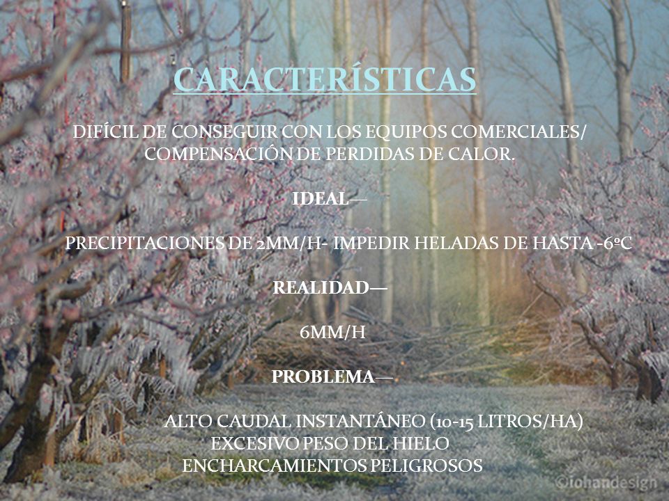 CARACTERÍSTICAS DIFÍCIL DE CONSEGUIR CON LOS EQUIPOS COMERCIALES/ COMPENSACIÓN DE PERDIDAS DE CALOR.