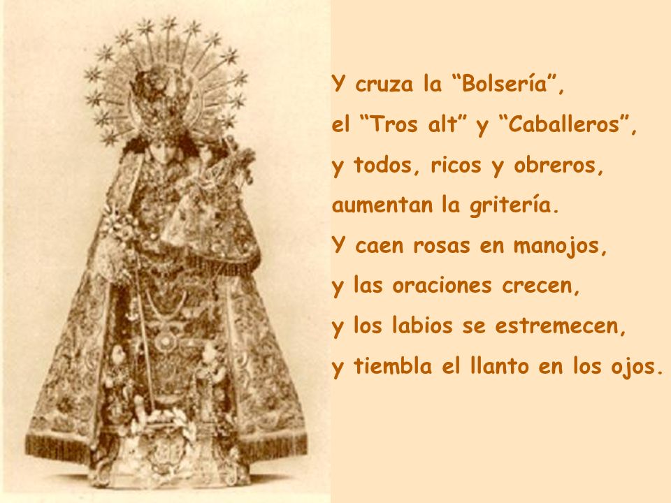 Y cruza la Bolsería , el Tros alt y Caballeros , y todos, ricos y obreros, aumentan la gritería.