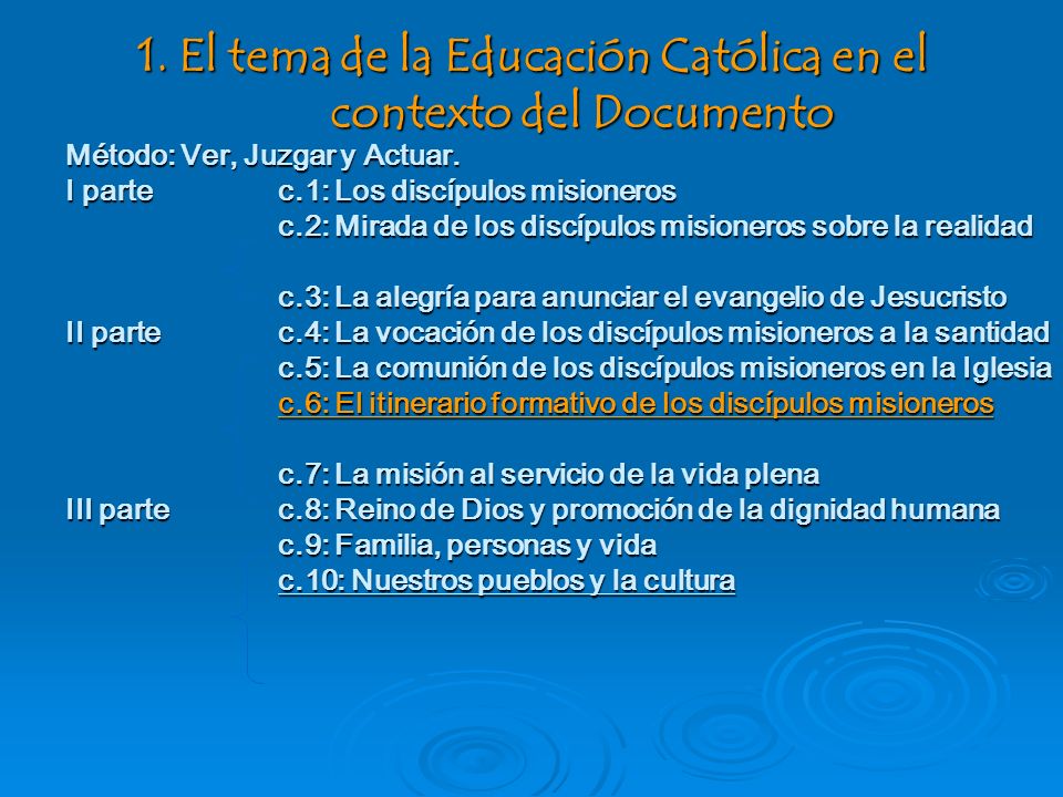 1. El tema de la Educación Católica en el contexto del Documento