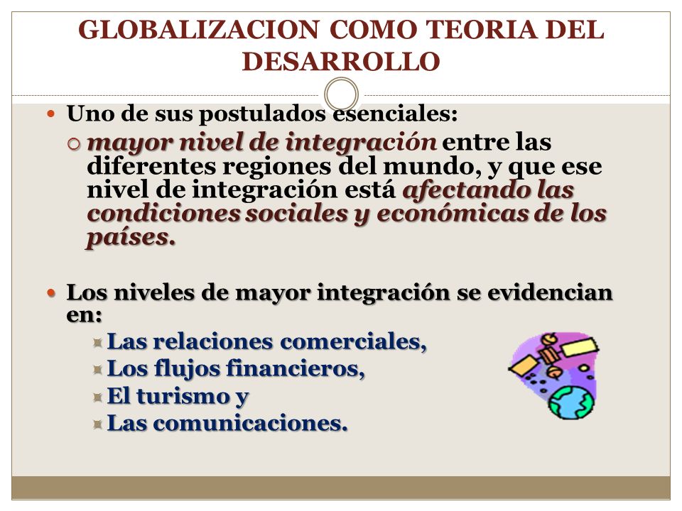GLOBALIZACION COMO TEORIA DEL DESARROLLO