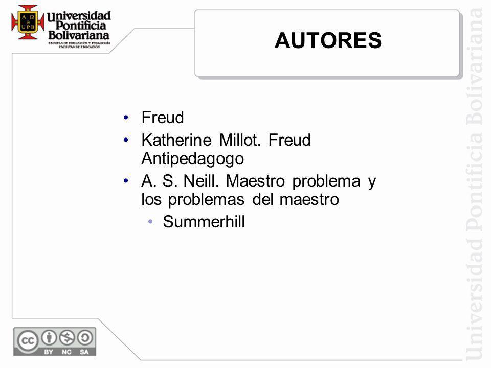 AUTORES Freud Katherine Millot. Freud Antipedagogo